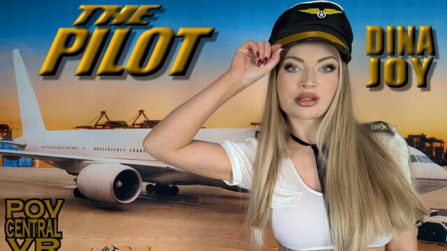 Dina Joy: The Pilot